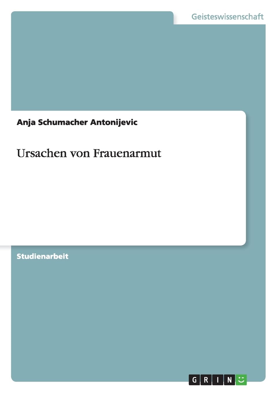 Ursachen von Frauenarmut Social Sciences