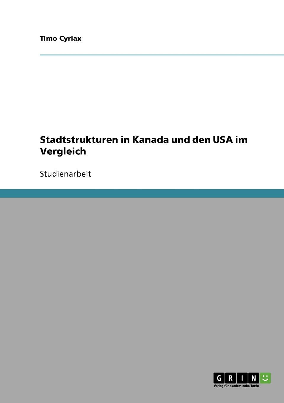 Stadtstrukturen in Kanada und den USA im Vergleich Geology & Geography