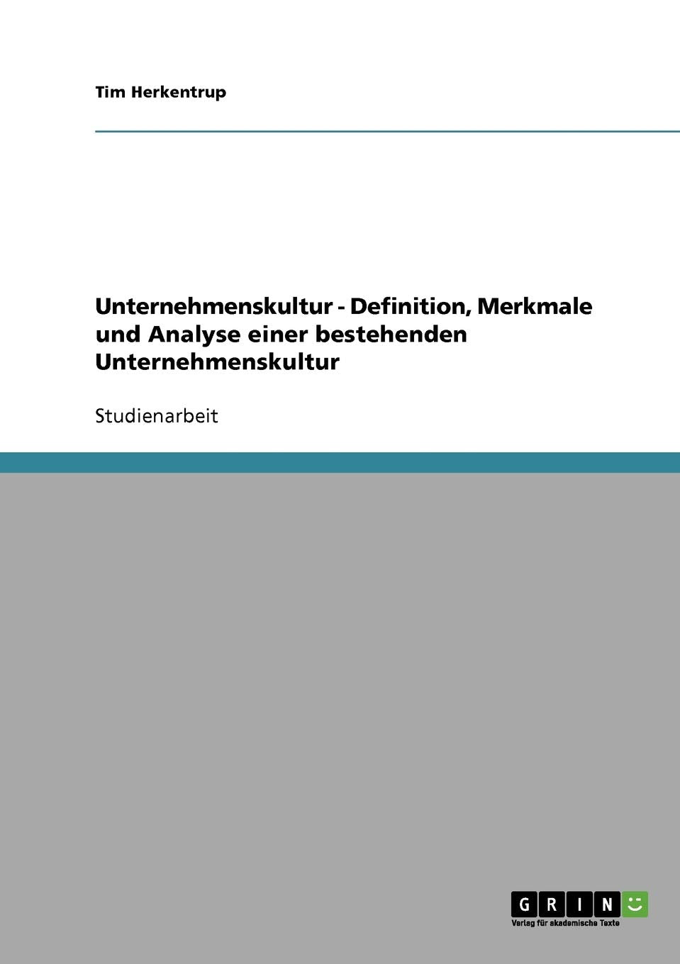 Definition, Merkmale und Analyse einer bestehenden Unternehmenskultur Law