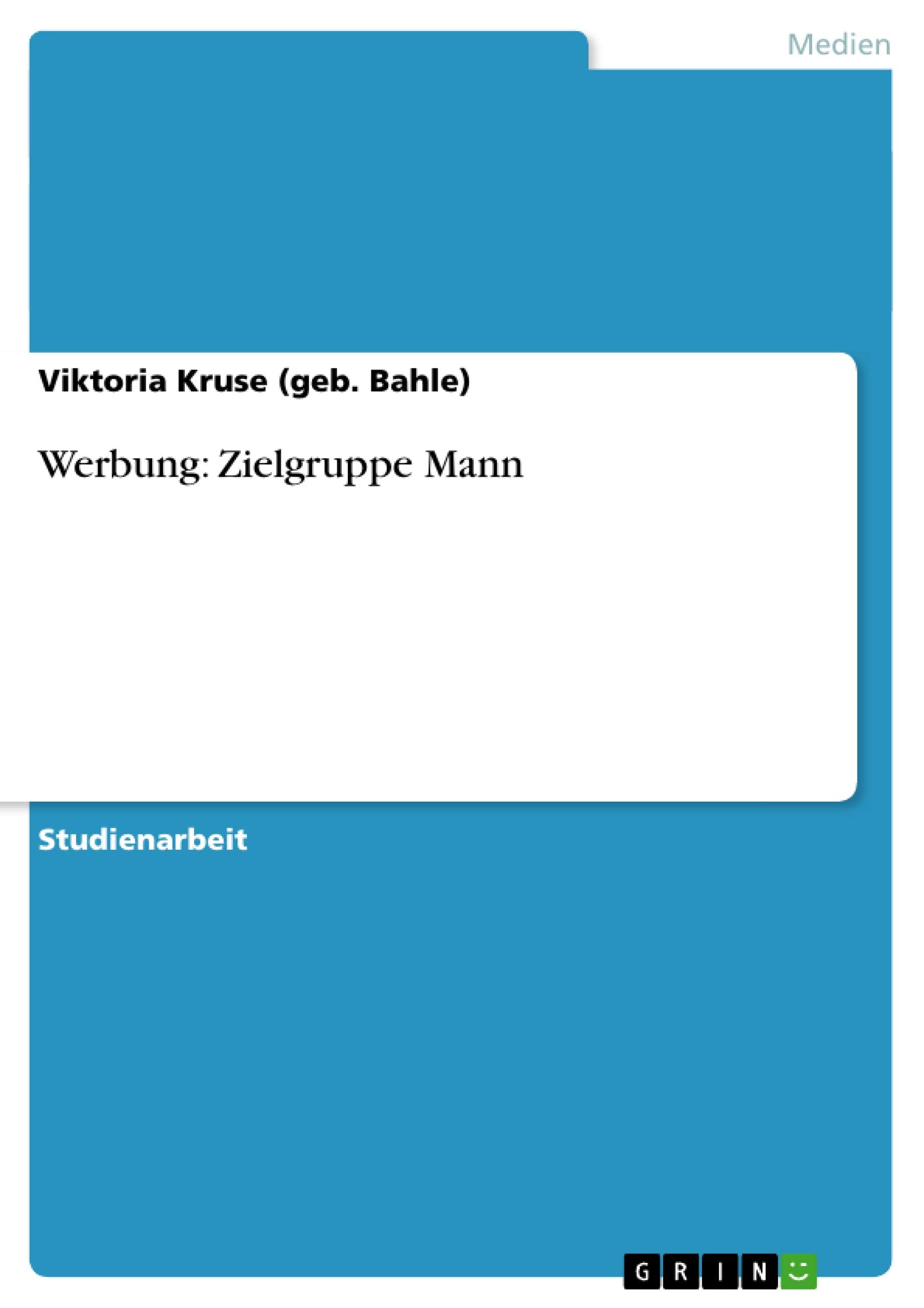 Werbung: Zielgruppe Mann Law