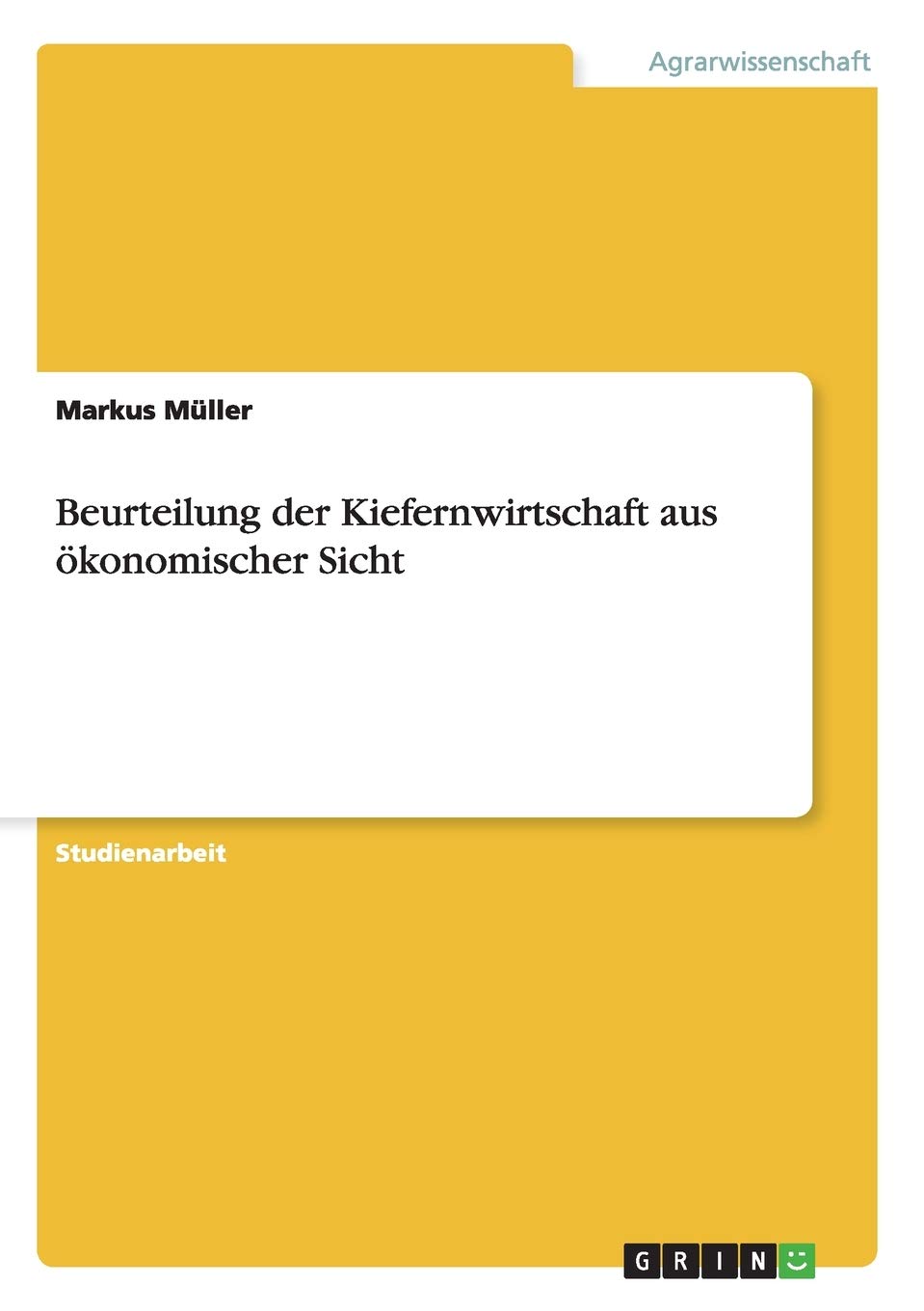 Beurteilung der Kiefernwirtschaft aus ökonomischer Sicht book