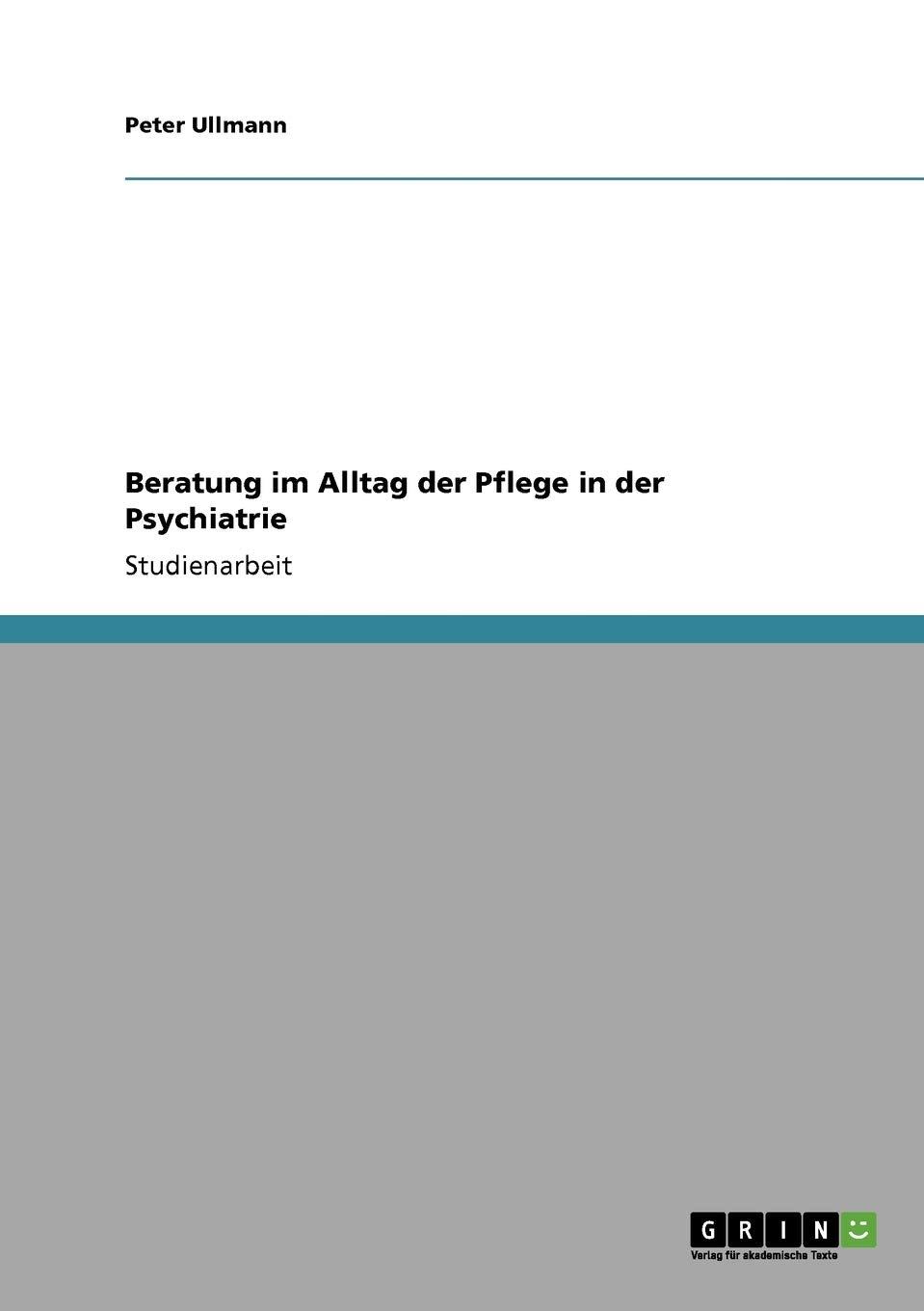 Beratung im Alltag der Pflege in der Psychiatrie book