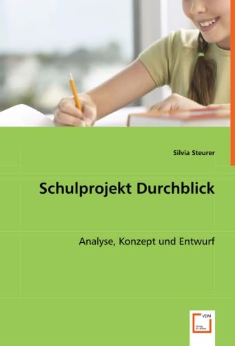 Schulprojekt Durchblick: Analyse, Konzept und Entwurf Architecture
