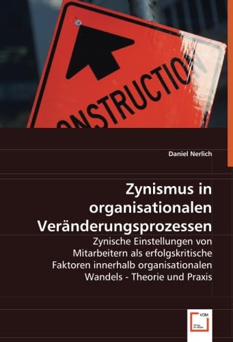 Zynismus in organisationalen Veränderungsprozessen Law