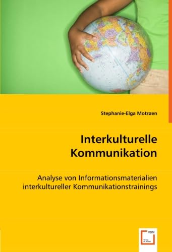 Interkulturelle Kommunikation: Analyse von Informationsmaterialien interkultureller Kommunikationstrainings Law