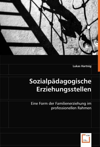 Sozialpädagogische Erziehungsstellen Social Sciences