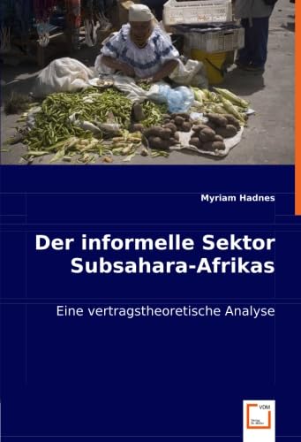 Der informelle Sektor Subsahara-Afrikas: Eine vertragstheoretische Analyse Law