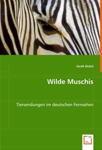 Wilde Muschis: Tiersendungen im deutschen Fernsehen Law