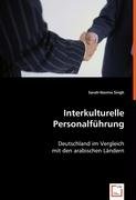 Interkulturelle Personalführung: Deutschland im Vergleich mit den arabischen Ländern Law