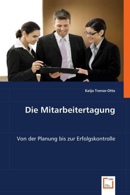 Die Mitarbeitertagung: Von der Planung bis zur Erfolgskontrolle Law