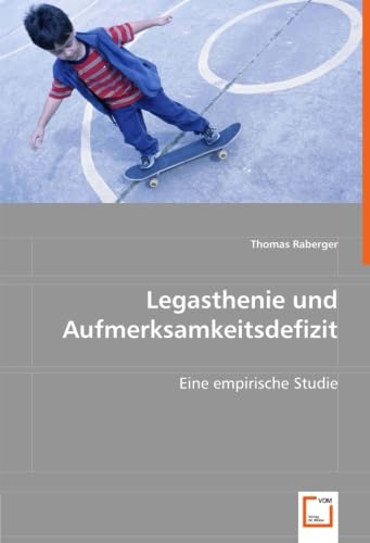 Legasthenie und Aufmerksamkeitsdefizit: Eine empirische Studie Parents & Children