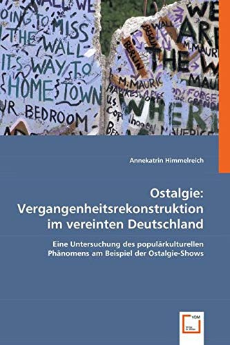 Ostalgie: Vergangenheitsrekonstruktion im vereinten Deutschland: Eine Untersuchung des populärkulturellen Phänomens am Beispiel der Ostalgie-Shows Law