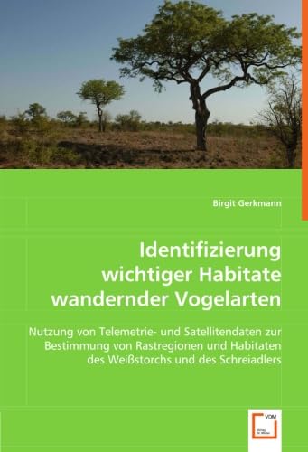 Identifizierung wichtiger Habitate wandernder Vogelarten Natural Sciences