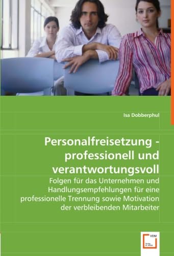 Personalfreisetzung - professionell und verantwortungsvoll book