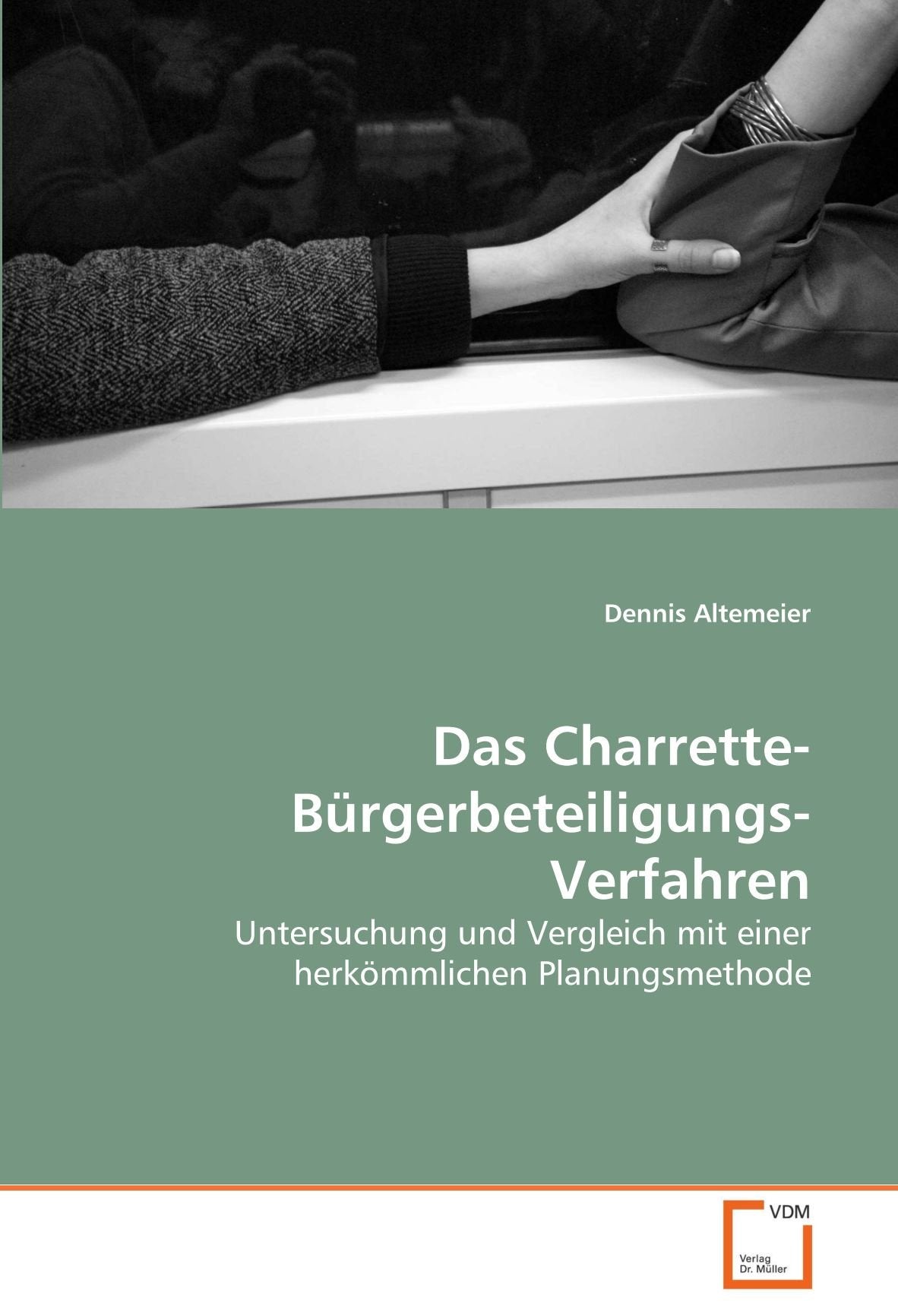 Das Charrette-Bürgerbeteiligungs-Verfahren Business & Technology