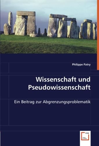 Wissenschaft und Pseudowissenschaft: Ein Beitrag zur Abgrenzungsproblematik Business & Technology