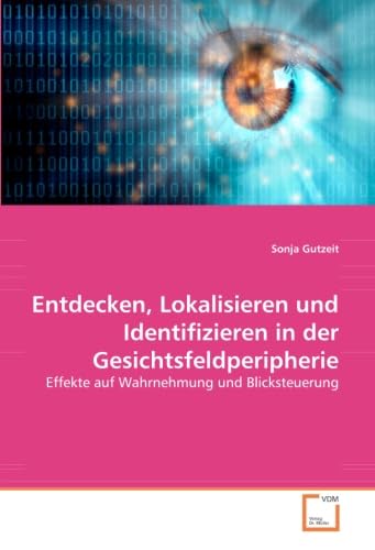 Entdecken, Lokalisieren und Identifizieren in der Gesichtsfeldperipherie Computer Science