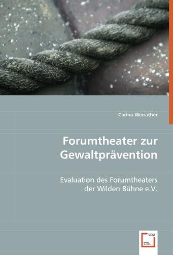 Forumtheater zur Gewaltprävention Social Sciences