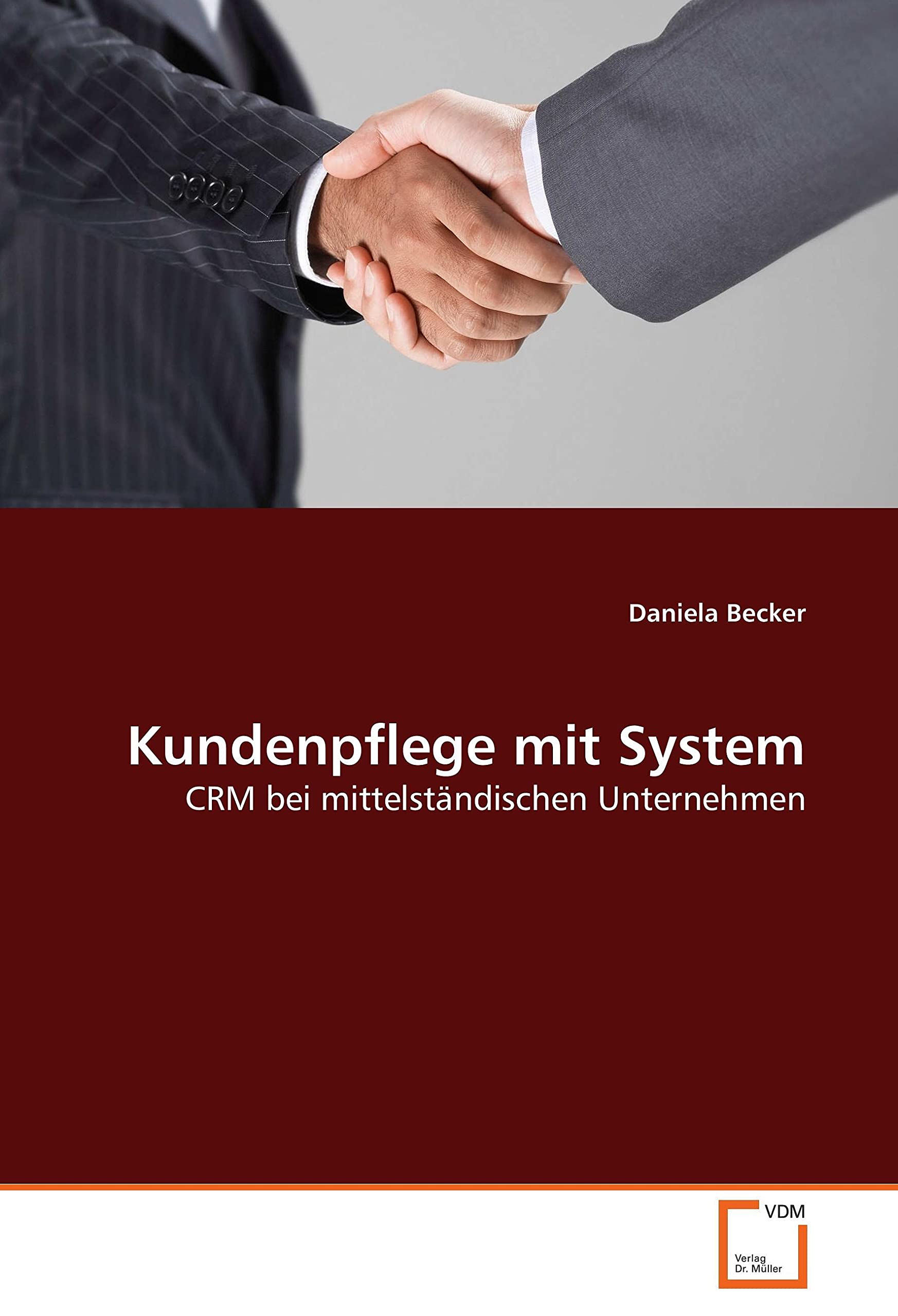 Kundenpflege mit System: CRM bei mittelständischen Unternehmen Law