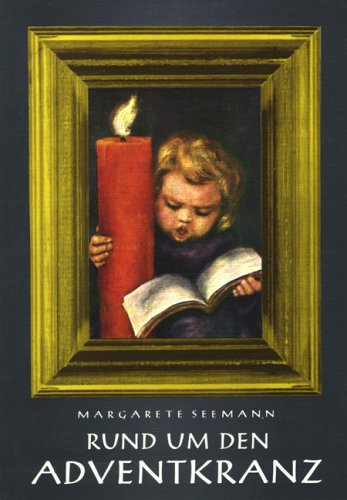 Rund um den Adventkranz: Weihnachtserzählungen Fiction