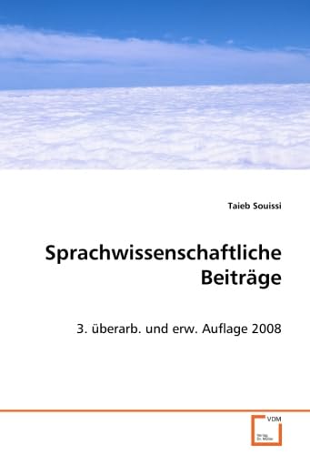 Sprachwissenschaftliche Beiträge: 3. überarb. und erw. Auflage 2008 Books