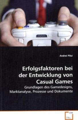 Erfolgsfaktoren bei der Entwicklung von Casual Games Law