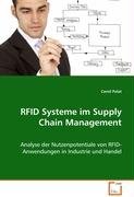 RFID Systeme im Supply Chain Management: Analyse der Nutzenpotentiale von RFID- Anwendungen inIndustrie und Handel Law