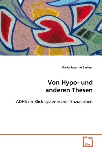 Von Hypo- und anderen Thesen Education & Training