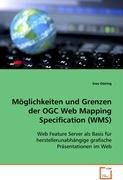 Möglichkeiten und Grenzen der OGC Web Mapping Specification (WMS) Geology & Geography Books