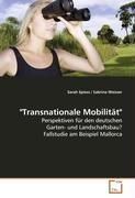 'Transnationale Mobilität'": Perspektiven für den deutschen Garten- und Landschaftsbau? Fallstudie am Beispiel Mallorca Law