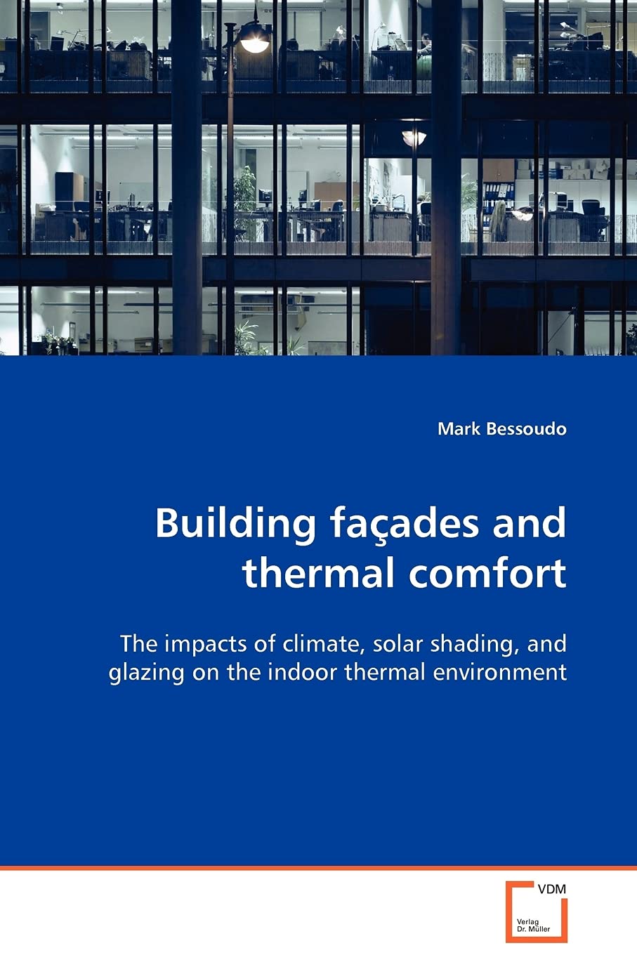 Building façades and thermal comfort Business & Technology