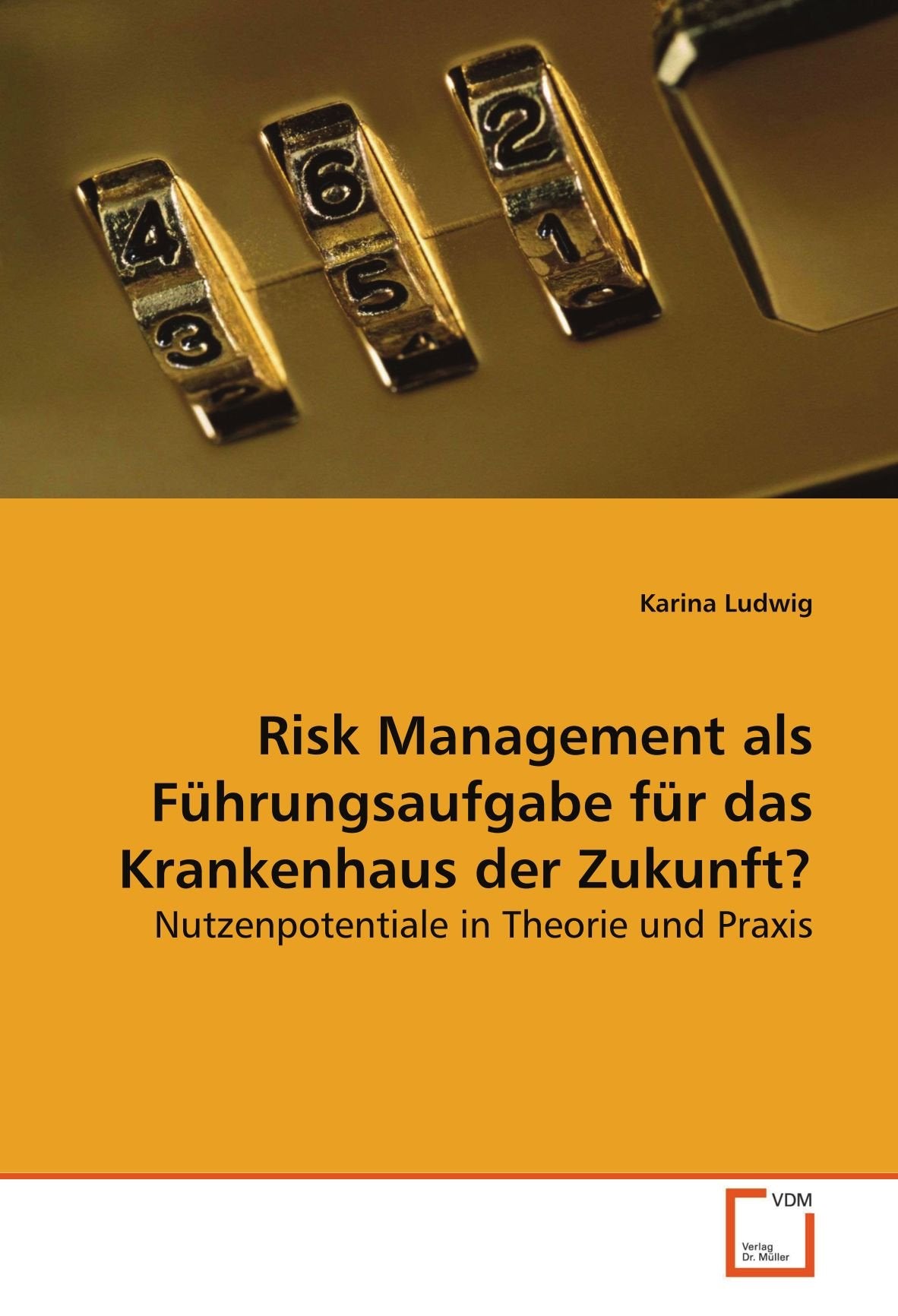 Risk Management als Führungsaufgabe für das Krankenhaus der Zukunft? Law