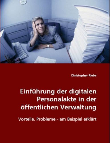 Einführung der digitalen Personalakte in deröffentlichen Verwaltung book