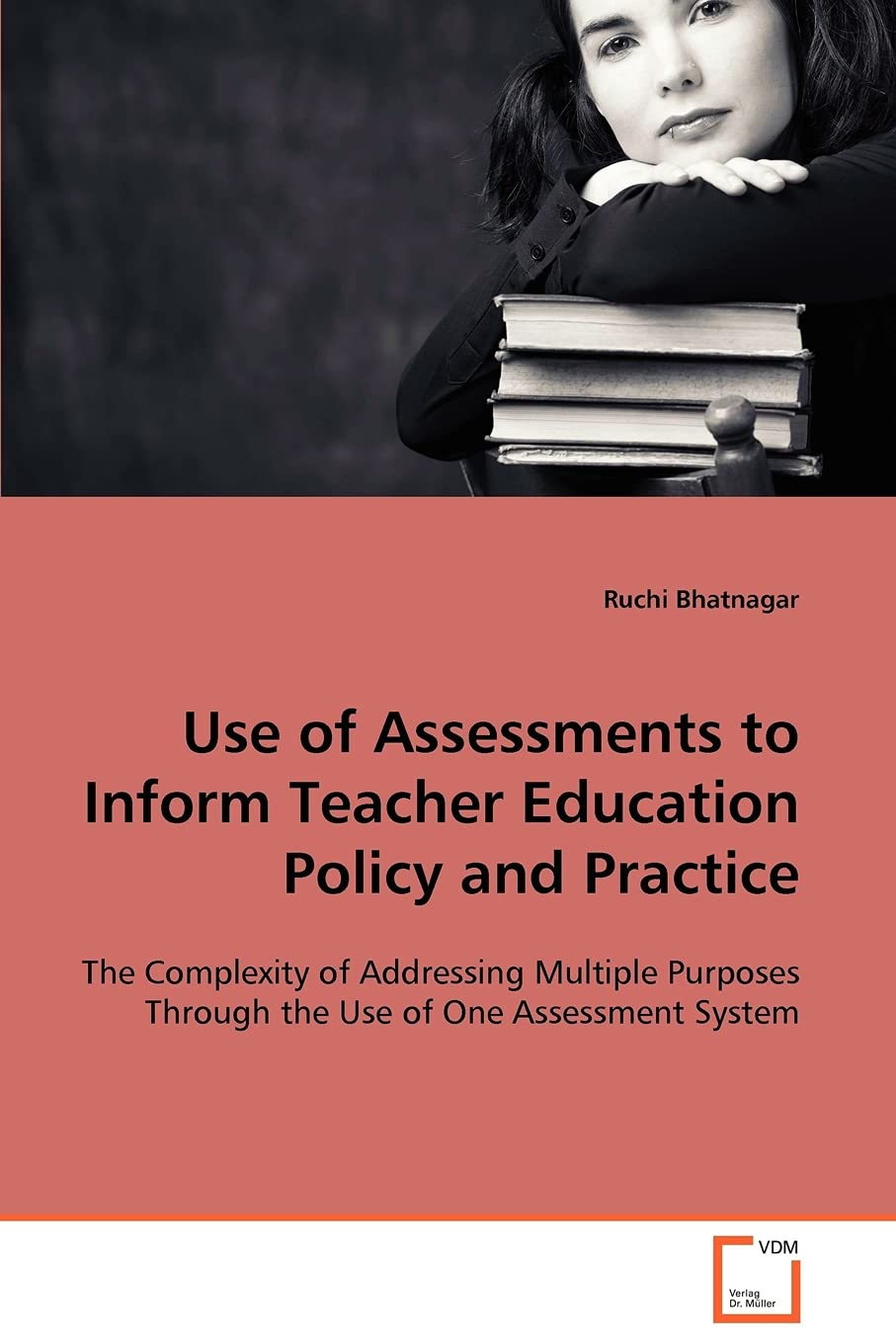 Use of Assessments to Inform Teacher Education Policy and Practice Learning & Reference