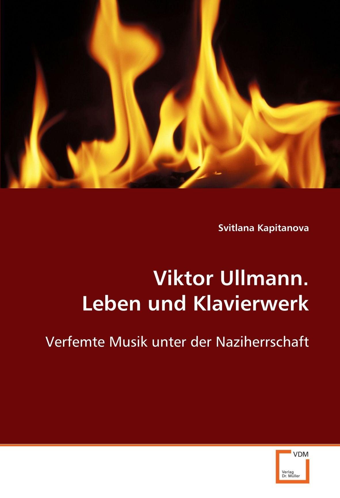 Viktor Ullmann. Leben und Klavierwerk: Verfemte Musik unter der Naziherrschaft Pop culture