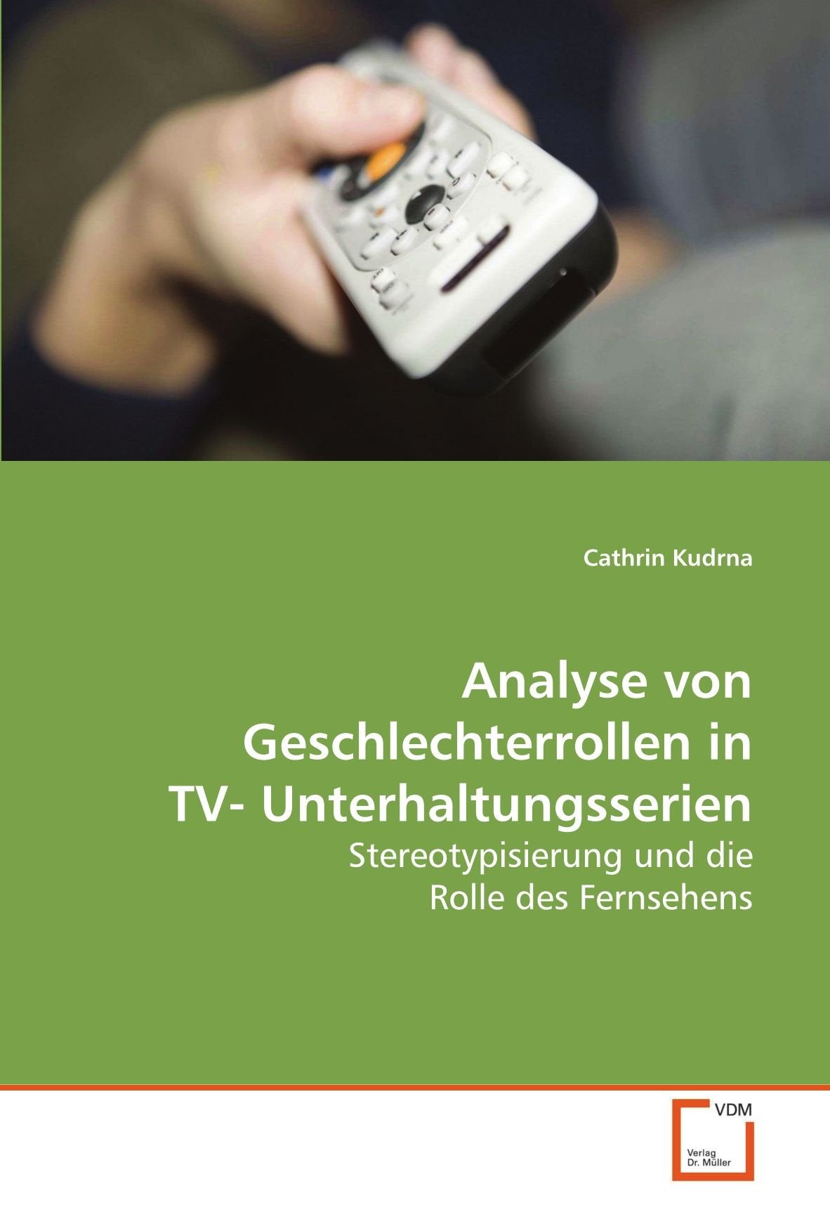 Analyse von Geschlechterrollen in TV- Unterhaltungsserien: Stereotypisierung und die Rolle des Fernsehens Law