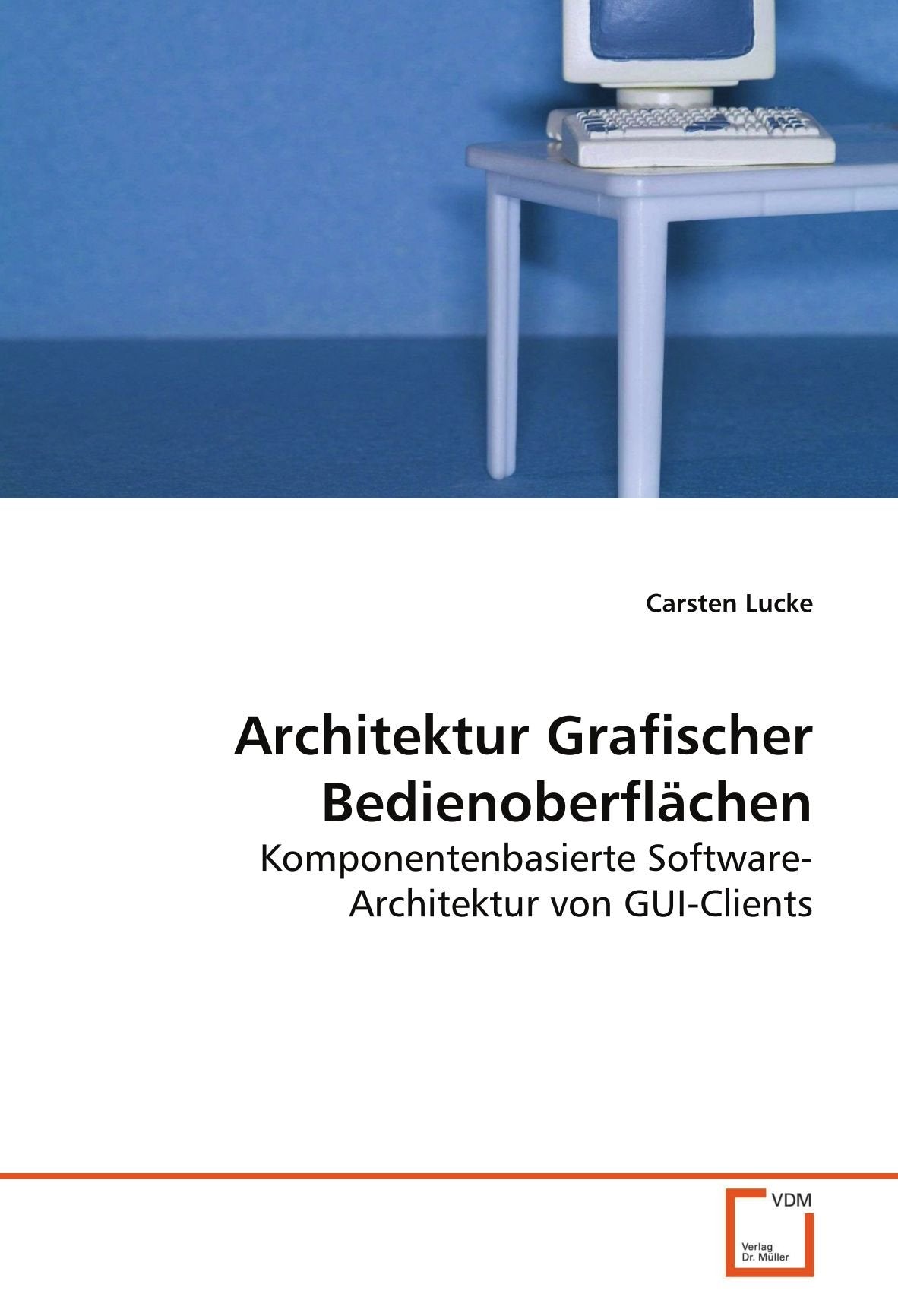 Architektur Grafischer Bedienoberflächen Computer Science