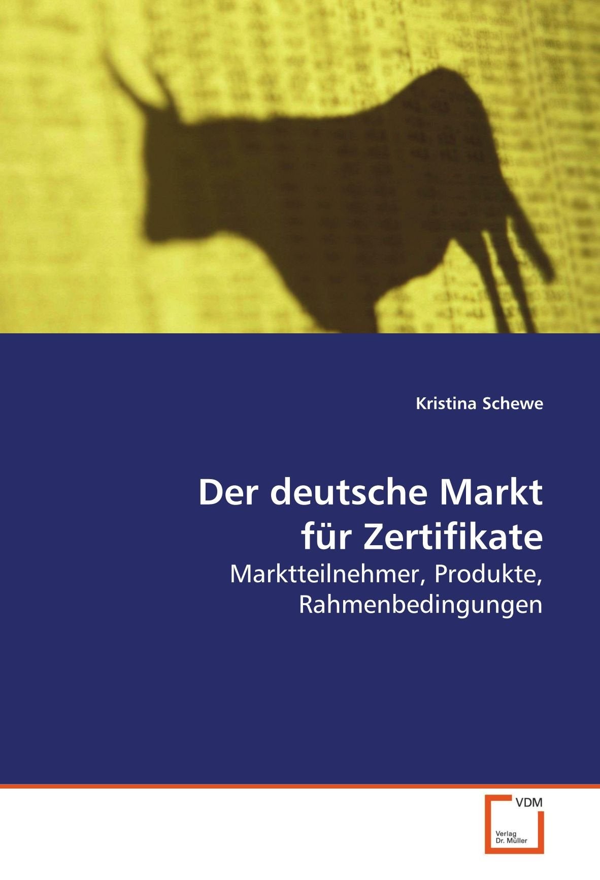 Der deutsche Markt für Zertifikate: Marktteilnehmer, Produkte, Rahmenbedingungen Law