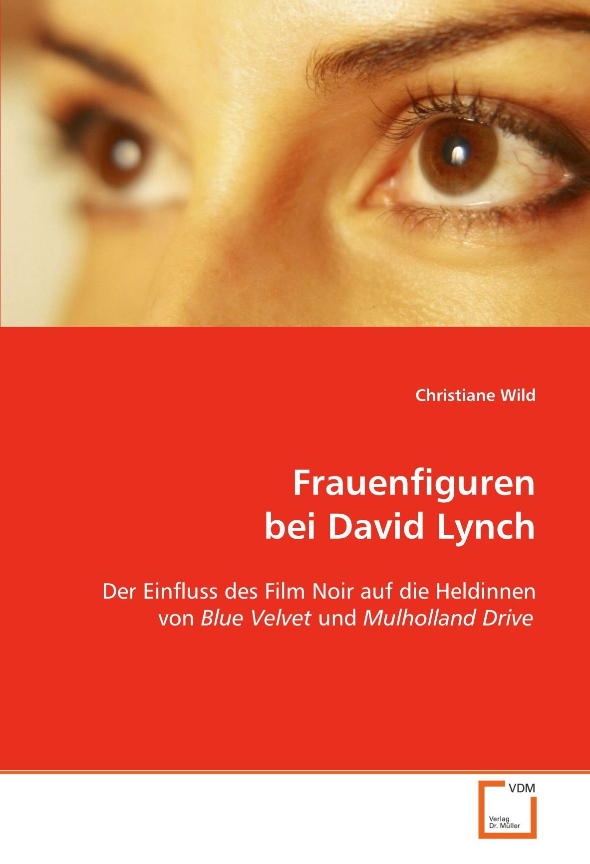 Frauenfiguren bei David Lynch Art & Literature