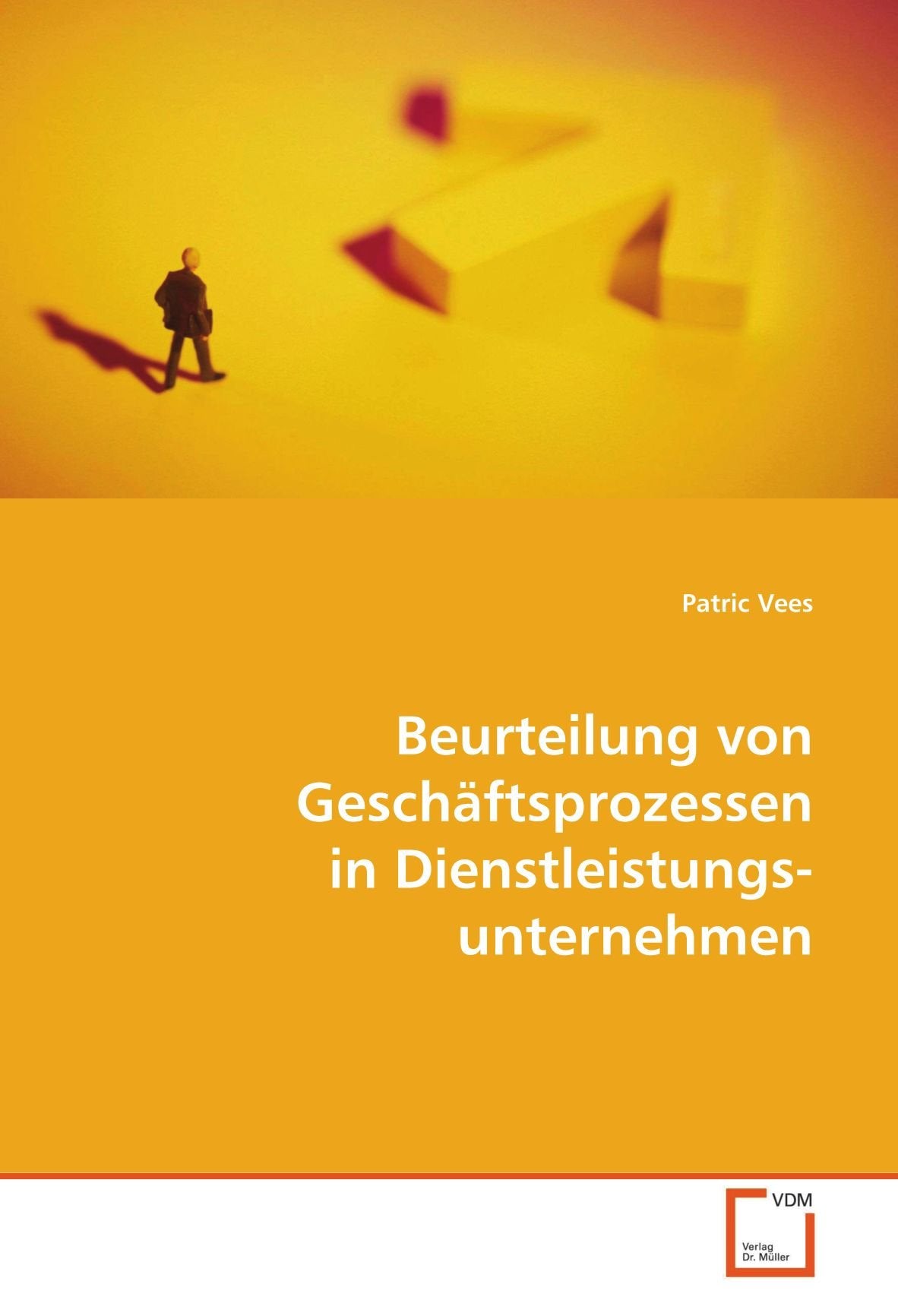 Beurteilung von Geschäftsprozessen in Dienstleistungsunternehmen Law