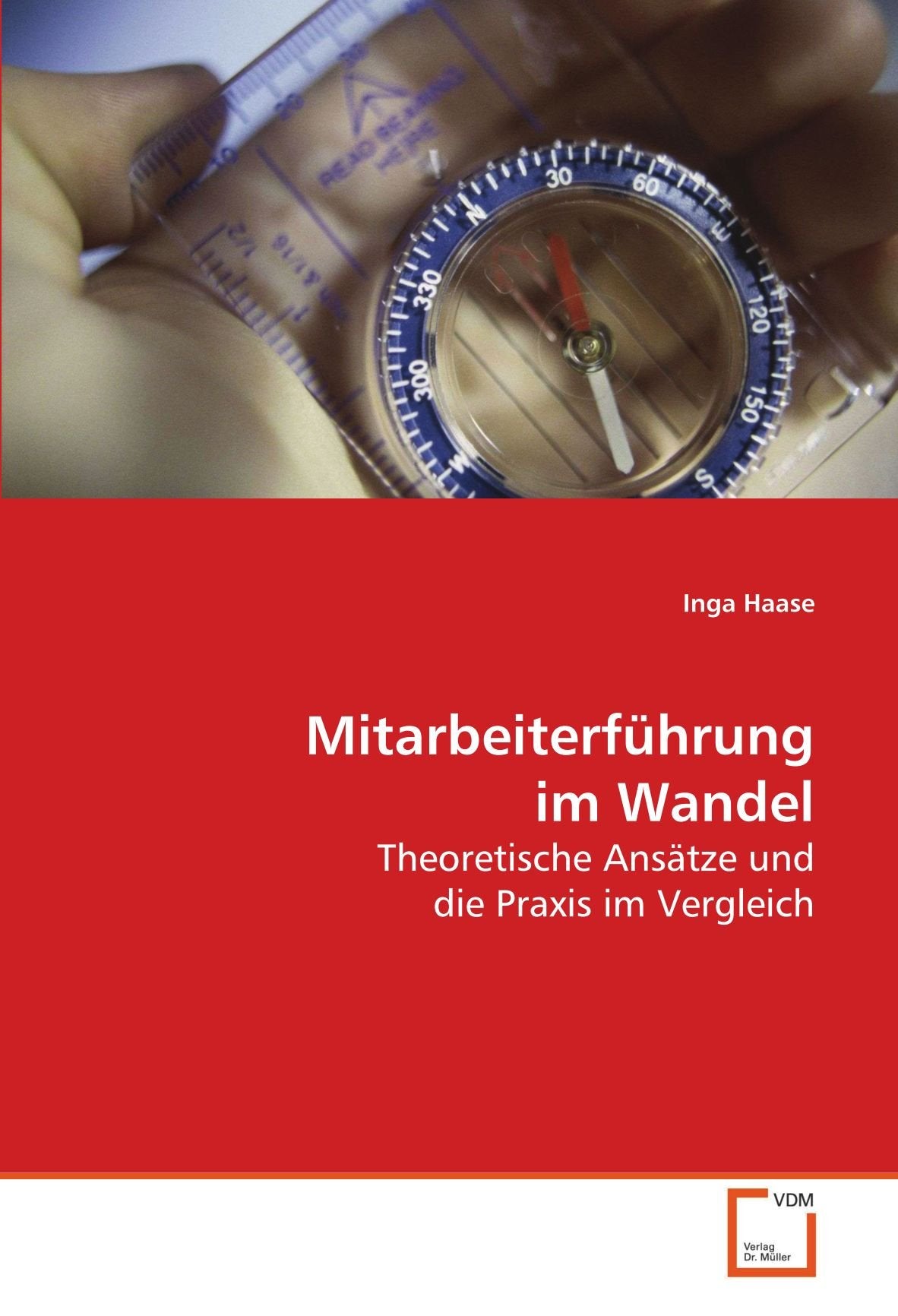 Mitarbeiterführung im Wandel: Theoretische Ansätze und die Praxis im Vergleich Law