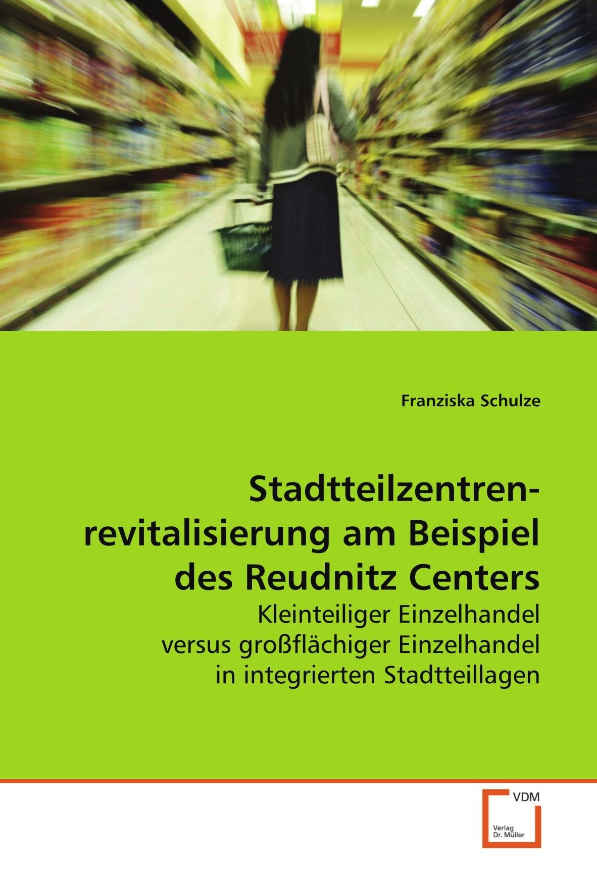 Stadtteilzentren-revitalisierung am Beispieldes Reudnitz Centers Architecture