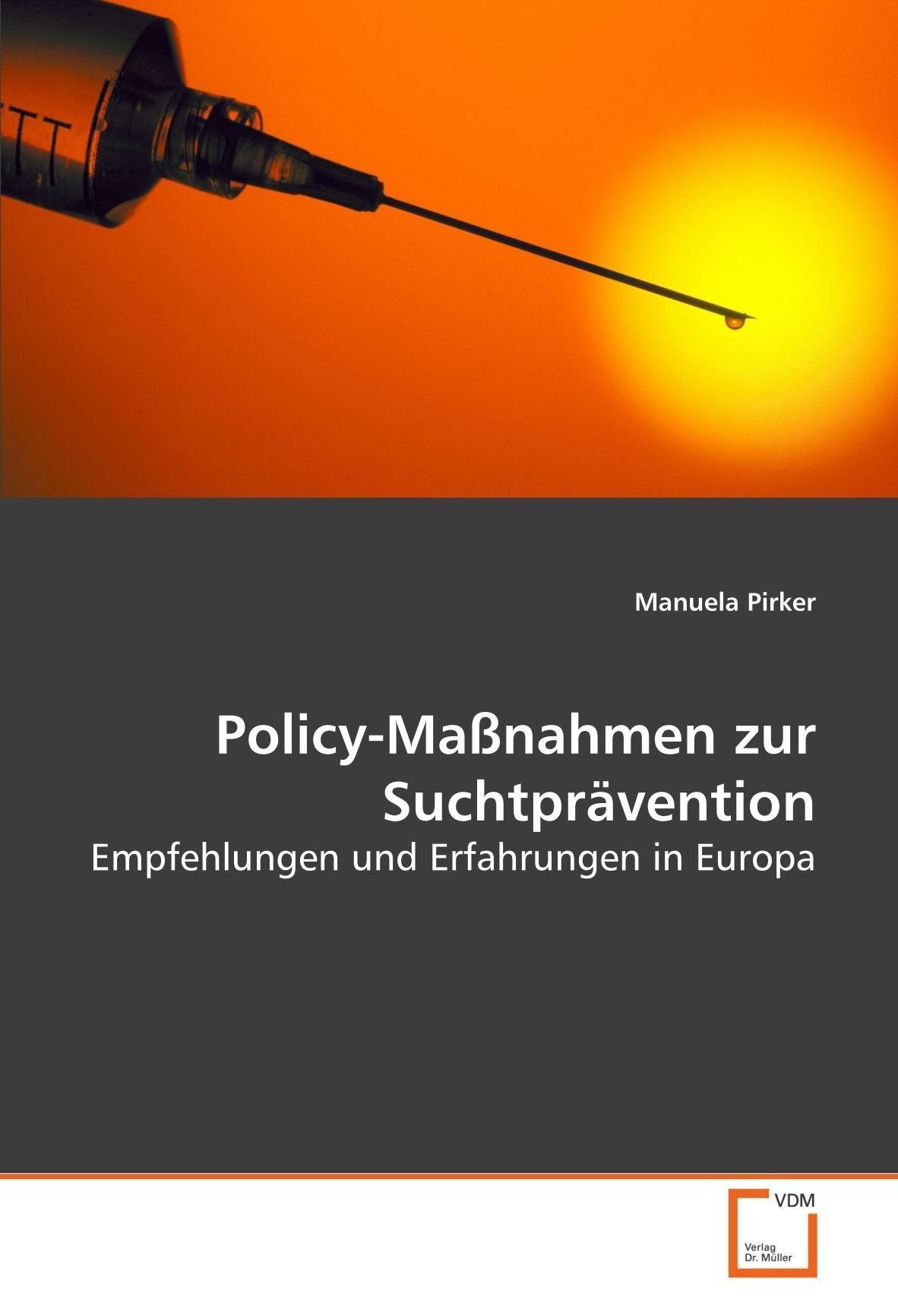 Policy-Maßnahmen zur Suchtprävention Social Sciences