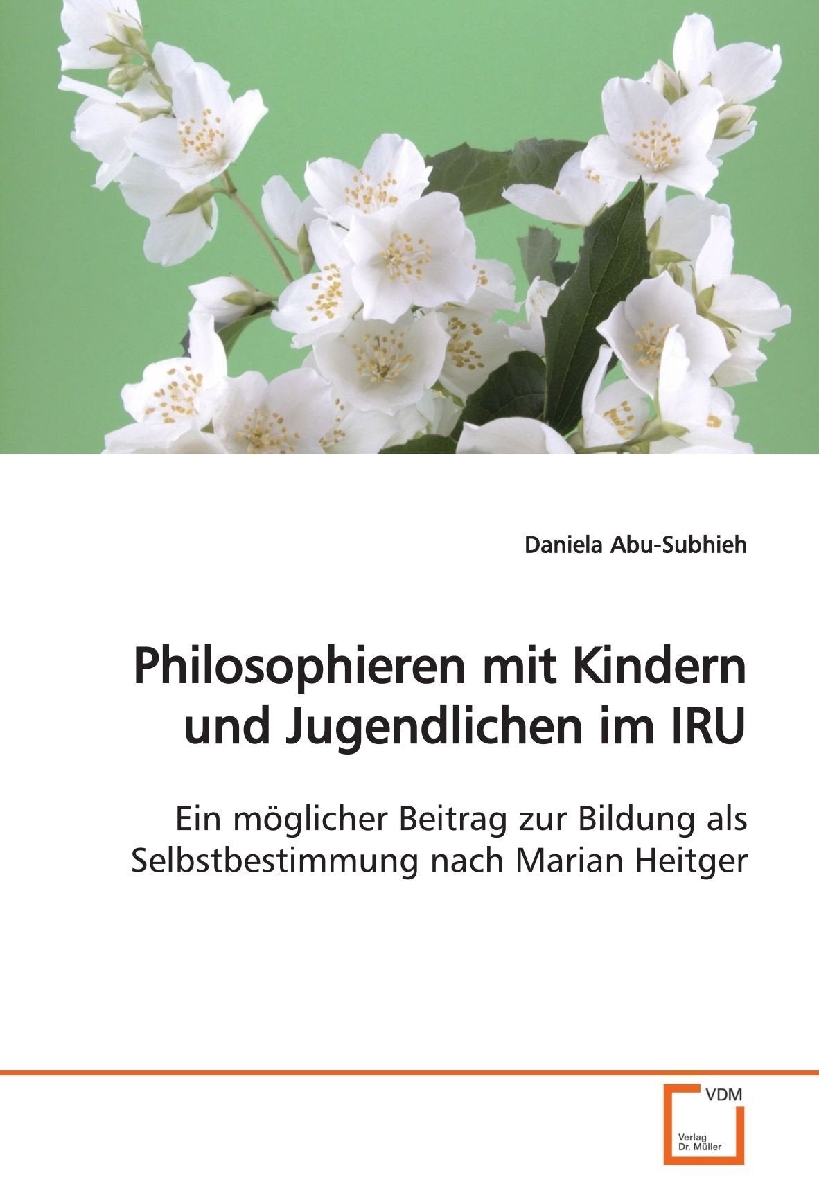Philosophieren mit Kindern und Jugendlichen im IRU: Ein möglicher Beitrag zur Bildung als Selbstbestimmung nach Marian Heitger Learning & Reference