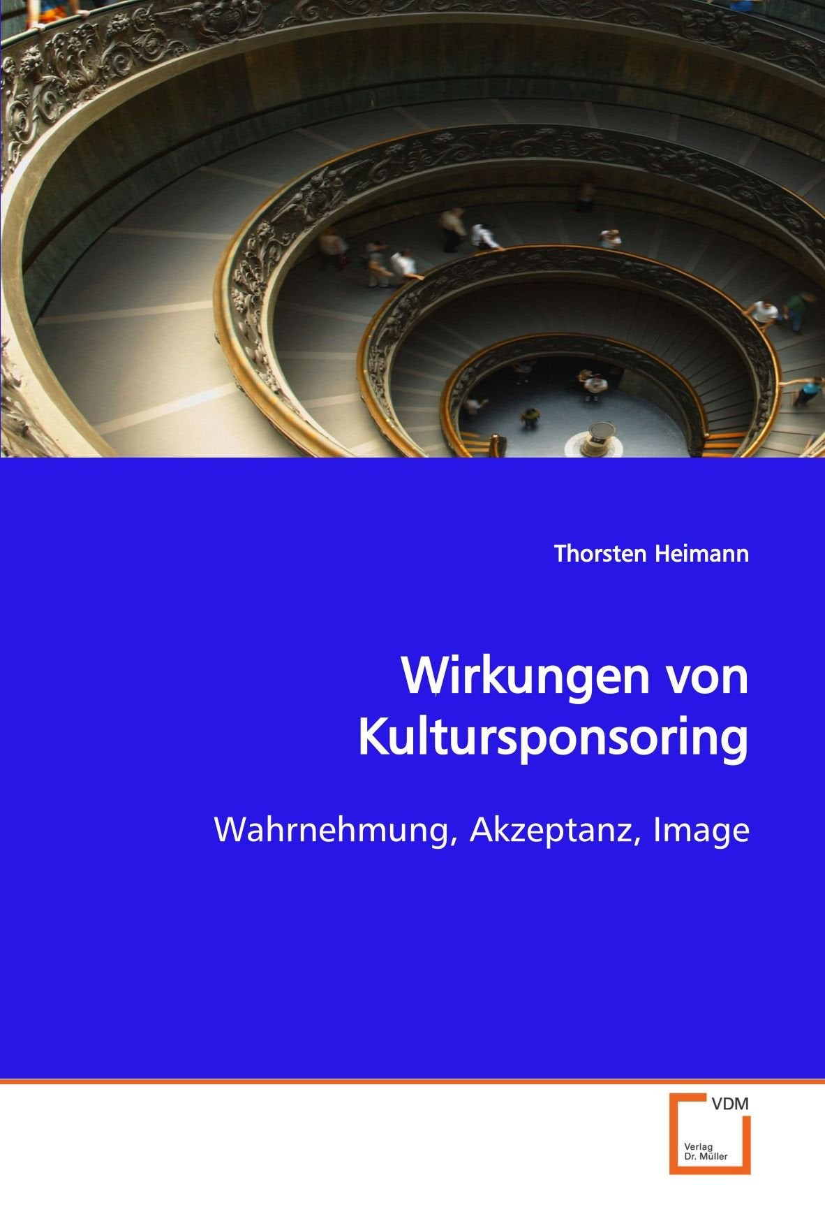 Wirkungen von Kultursponsoring: Wahrnehmung, Akzeptanz, Image Law