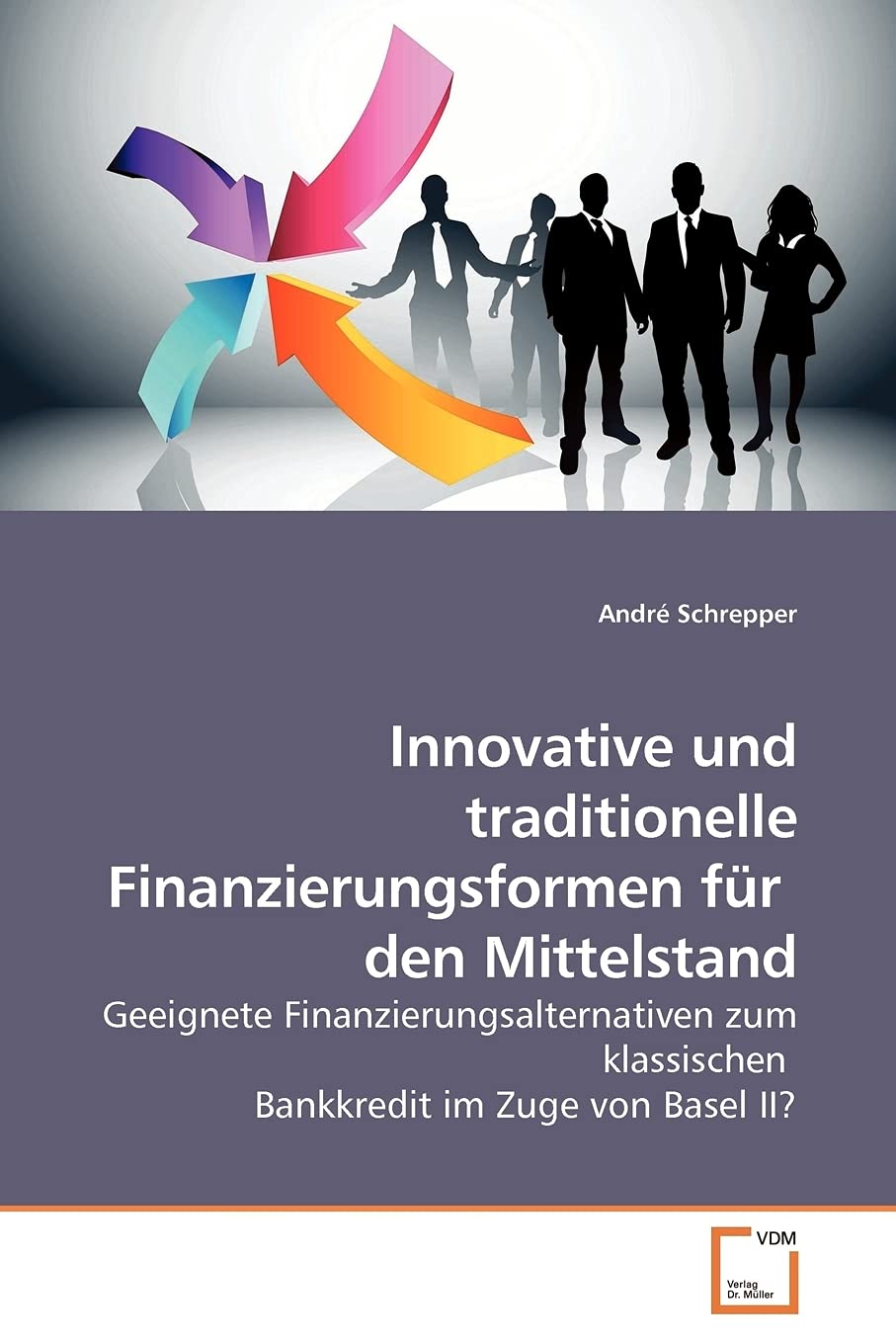Innovative und traditionelle Finanzierungsformen für  den Mittelstand book