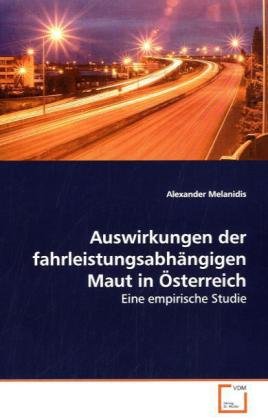 Auswirkungen der fahrleistungsabhängigen Maut in Österreich: Eine empirische Studie Law