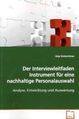 Der Interviewleitfaden Instrument für einenachhaltige Personalauswahl Law