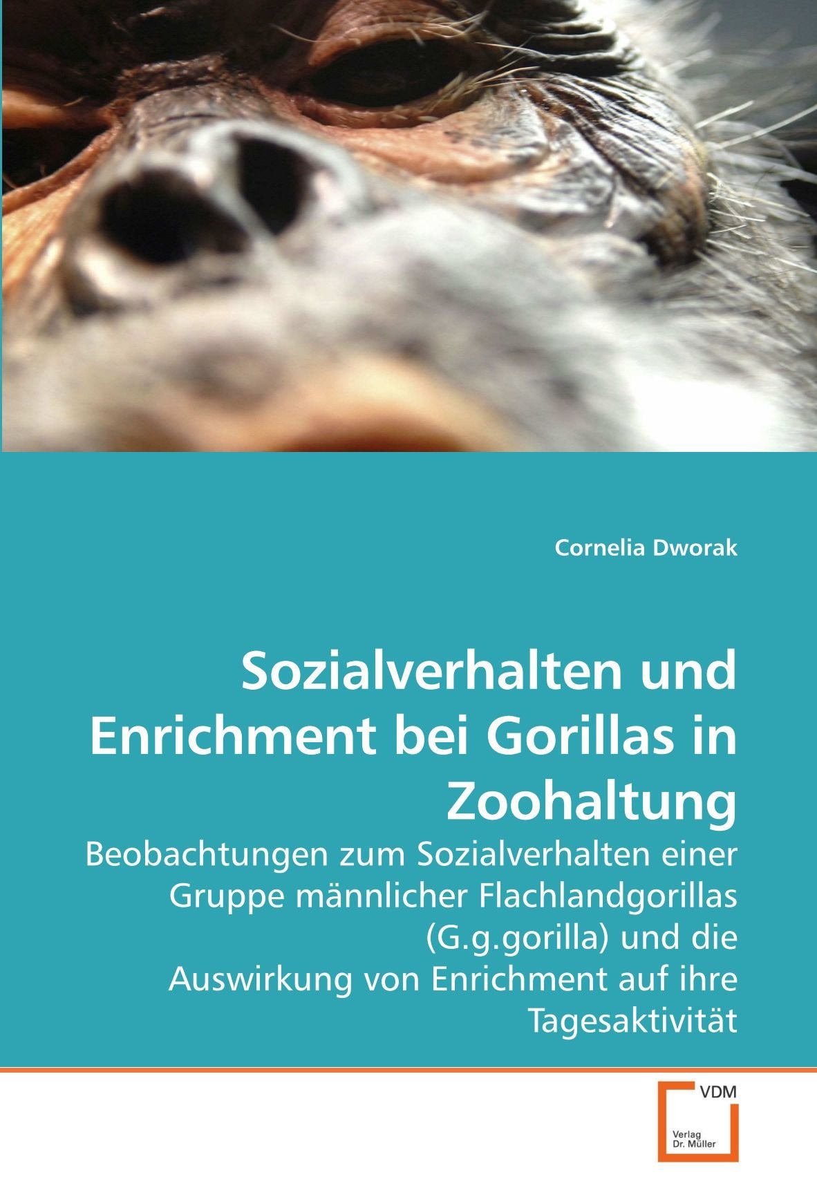 Sozialverhalten und Enrichment bei Gorillas in Zoohaltung Natural Sciences
