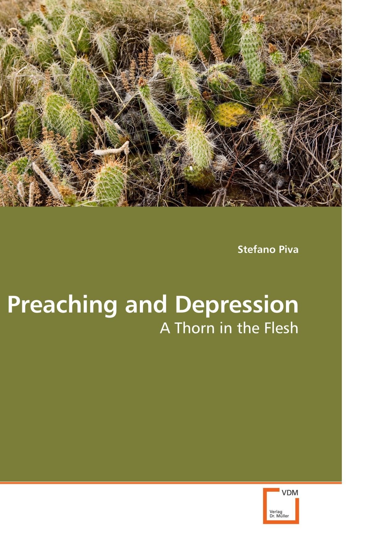 Preaching and Depression: A Thorn in the Flesh Religion & Esotericism